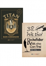 Combo Titan – Gia tộc Rockefeller + 38 Bức Thư Rockefeller Viết Cho Con Trai (Bộ 2 Cuốn)
