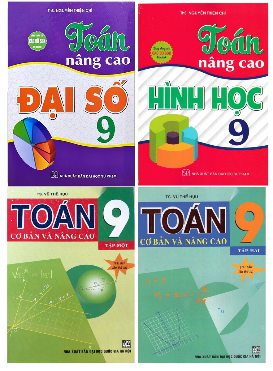 Combo Toán Cơ Bản Và Nâng Cao 9 + Toán Nâng Cao Đại Số + Hình Học 9 (Bộ 4 Cuốn)