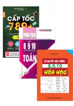 Combo Toán Lí Hóa: Cấp Tốc 789+ Tổng Hợp Ôn Thi THPT Quốc Gia Môn Lí + Phân Tích Tư Duy Giải Câu Điểm 8 9 10 Trong Các Kì Thi THPT Quốc Gia Toán + Bí Quyết Đạt Điểm 8,9,10 Hóa Học (Bộ 3 Cuốn)