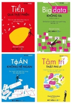 Combo Tri Thức Thế Hệ Z: Big Data Không Xa + Toán không Hề Ngán + Tâm Trí Thật Phi Lý + Tiền Quả Thật Phiền (Bộ 4 Cuốn)