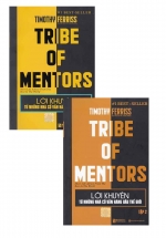 Combo Tribe Of Mentors – Lời Khuyên Từ Những Nhà Cố Vẫn Hàng Đầu Thế Giới (Tập 1+2)