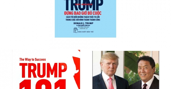 Combo Trump 101: Con Đường Dẫn Đến Thành Công + Chạm Tay Hoá Vàng + Đừng Bao Giờ Bỏ Cuộc (Bộ 3 Cuốn)
