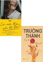 Combo Trưởng Thành Lấy Đi Điều Gì + Cứ Cười Thôi, Mặc Kệ Đời (Bộ 2 Cuốn)