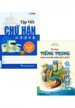 Combo Tự Học Tiếng Trung Cho Người Mới Bắt Đầu (BÌA TRẮNG) + Tập Viết Chữ Hán – Theo Giáo Trình Hán Ngữ Phiên Bản Mới (Bộ 2 Cuốn)