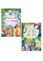 Combo Tủ Sách Vàng Cho Con – Những Câu Chuyện Cổ Tích Kinh Điển + Truyện Cổ Vòng Quanh Thế Giới (Bộ 2 Cuốn)
