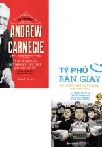 Combo Tự Truyện Andrew Carnegie – Từ Cậu Bé Nghèo Khó Trở Thành Tỷ Phú Thép Giàu Nhất Nước Mỹ + Tỷ Phú Bán Giày (Bộ 2 Cuốn)