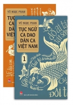 Combo Tục Ngữ – Ca Dao – Dân Ca Việt Nam (2 Quyển)