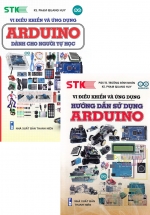 Combo Vi Điều Khiển Và Ứng Dụng – Arduino Dành Cho Người Tự Học + Vi Điều Khiển Và Ứng Dụng Hướng Dẫn Sử Dụng Arduino (Bộ 2 Cuốn)
