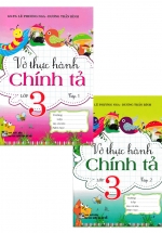 Combo Vở Thực Hành Chính Tả Lớp 3 – Tập 1+2 (Bộ 2 Cuốn)