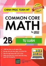 Chinh Phục Toán Mỹ – Common Core Math (Tập 2B)