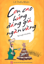 Cơn Cao Hứng Đáng Giá Ngàn Vàng