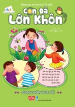 Con Đã Lớn Khôn – Con Luôn Vui Vẻ