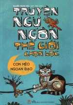 Truyện Ngụ Ngôn Thế Giới Chọn Lọc – Con Mèo Ngoan Đạo