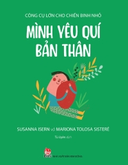 cong cu lon cho chien binh nho minh yeu quy ban than a0b79604e8ec4782aeb2ca17876cff93 - Tuyển Chọn Sách Hay
