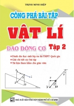Công Phá Bài Tập Vật Lí dao Động Cơ Tập 2