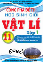 Công Phá Đề Thi Học Sinh Giỏi Vật Lí 11 Tập 1