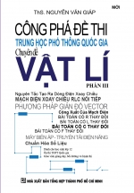 Công Phá Đề Thi THPT Quốc Gia Chuyên Đề Vật Lí – Phần 3