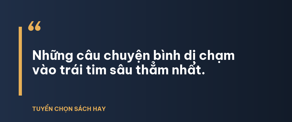 Chạm Tâm - Những Câu Chuyện Lay Động Lòng Người 1 - Tuyển Chọn Sách Hay Những câu chuyện bình dị chạm vào trái tim sâu thẳm nhất.