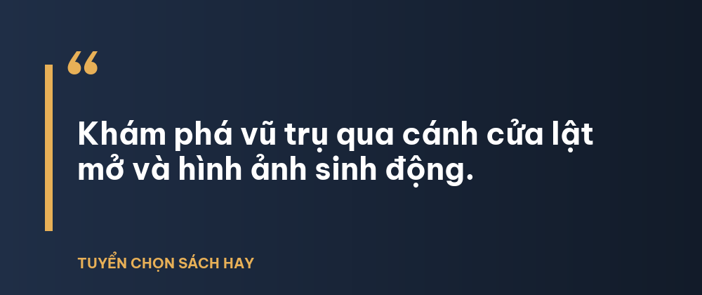 Sách đa tương tác - Vũ trụ 2 - Tuyển Chọn Sách Hay Khám phá vũ trụ qua cánh cửa lật mở và hình ảnh sinh động.