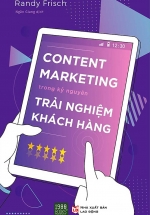Content Marketing Trong Kỷ Nguyên Trải Nghiệm Khách Hàng