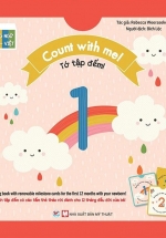 Count With Me – Tớ Tập Đếm – Song Ngữ Anh Việt