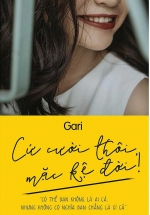 Cứ Cười Thôi, Mặc Kệ Đời