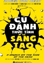 Cú Đánh Thức Tỉnh Trí Sáng Tạo ( Sách Bỏ Túi)