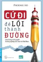 Cứ Đi Để Lối Thành Đường