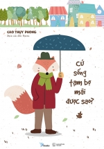 Cứ Sống Tạm Bợ Mãi Được Sao