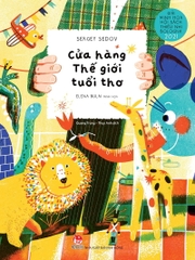 cua hang the gioi tuoi tho 96d4b4f63bec4c3eb752e306b1bcd893 - Tuyển Chọn Sách Hay