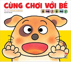 cung choi voi be u oa tb 2023 c6ba58866dda46c48689b5cd15e6080f - Tuyển Chọn Sách Hay