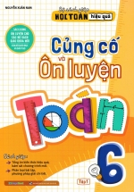 Củng Cố Và Ôn Luyện Toán 6 – Tập 1