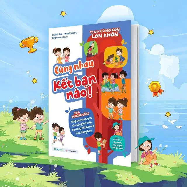 Tủ Sách Cùng Con Lớn Khôn – Cùng Nhau Kết Bạn Nào!