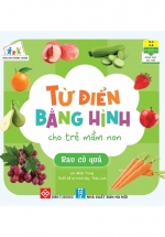 Cùng Con Trưởng Thành – Từ Điển Bằng Hình Cho Trẻ Mầm Non – Rau Củ Quả