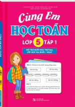 Cùng Em Học Toán Lớp 5 Tập 1