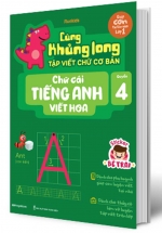 Cùng Khủng Long Tập Viết Chữ Cơ Bản – Chữ Cái Tiếng Anh Viết Hoa – Quyển 4 (Bé Trai)
