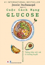 Cuộc Cách Mạng Glucose