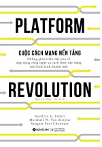 Platform Revolution – Cuộc Cách Mạng Nền Tảng