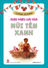 cuoc phieu luu cua mui ten xanh bia tb 2024 45f28208c0e441cb902d87ce9ba895d7 - Tuyển Chọn Sách Hay