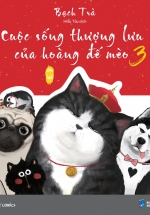 Cuộc Sống Thượng Lưu Của Hoàng Đế Mèo (Tập 3)