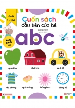 Cuốn Sách Đầu Tiên Của Bé – ABC (Dành Cho Bé Từ 3-5 Tuổi)