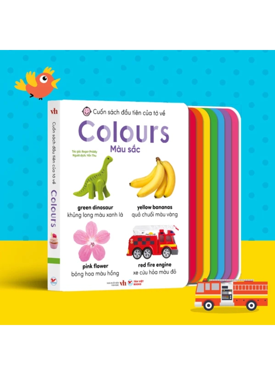 Cuốn Sách Đầu Tiên Của Tớ Về – Colours – Màu Sắc (Song Ngữ Anh-Việt)