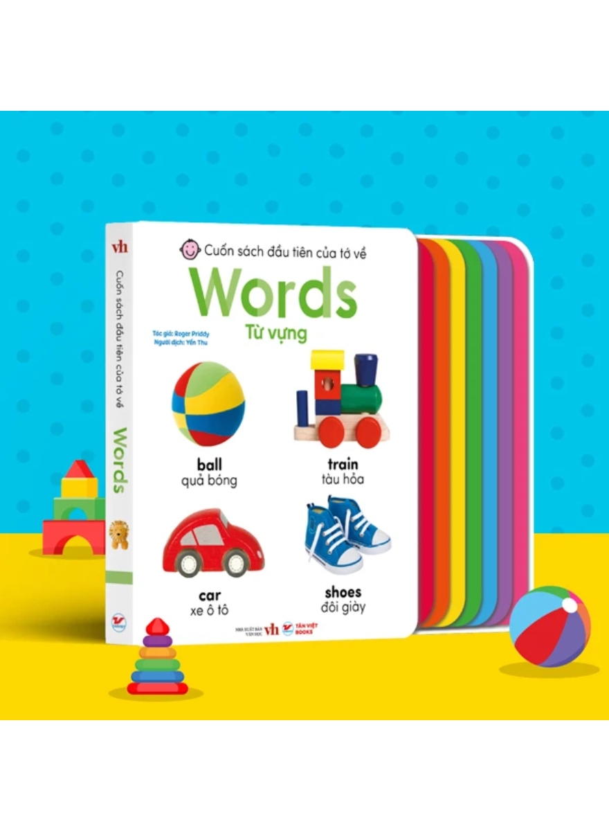 Cuốn Sách Đầu Tiên Của Tớ Về – Words – Từ Vựng (Song Ngữ Anh-Việt)
