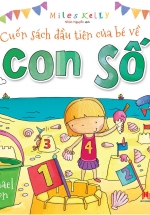 Cuốn Sách Đầu Tiên Của Bé Về Con Số