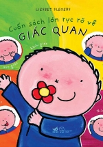 Cuốn Sách Lớn Rực Rỡ Về Giác Quan