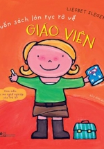 Cuốn Sách Lớn Rực Rỡ Về Giáo Viên