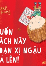 Cuốn Sách Này Loạn Xị Ngậu Cả Lên!