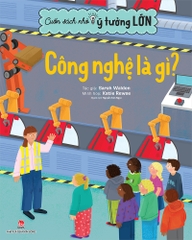 cuon sach nho y tuong lon cong nghe la gi bia 623a80d960924359b861cc1d0ce5169c - Tuyển Chọn Sách Hay