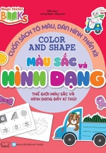 Cuốn Sách Tô Màu, Dán Hình Thần Kì – Màu Sắc, Hình Dạng