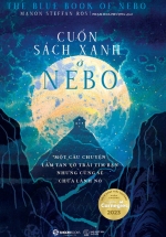 Cuốn Sách Xanh Ở Nebo – Một Câu Chuyện Làm Tan Vỡ Trái Tim Bạn Nhưng Cũng Sẽ Chữa Lành Nó